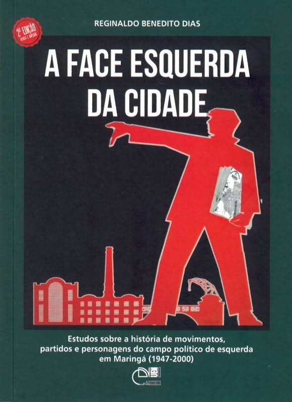 A Face Esquerda da Cidade, novo livro de Reginaldo Benedito Dias